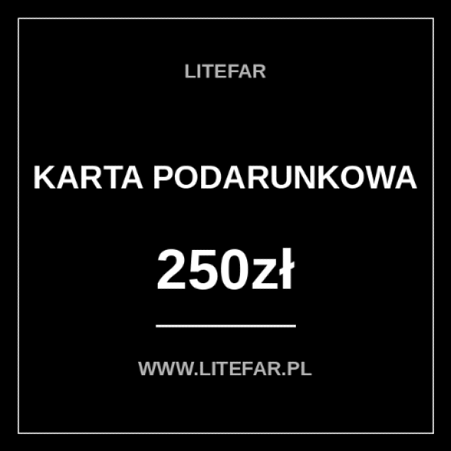Czarna cyfrowa Karta Podarunkowa LITEFAR o wartości 250 zł z białym napisem i minimalistyczną ramką, widoczne WWW.LITEFAR.PL
